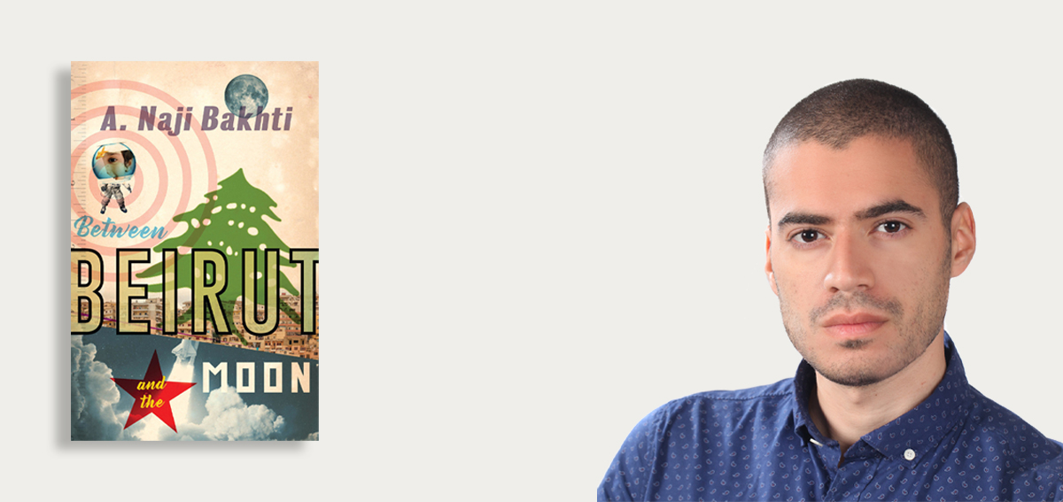 Interview A Naji Bakhti On Between Beirut And The Moon Inheritance And Coming Of Age In Lebanon The London Magazine